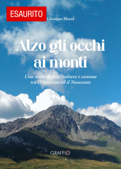Alzo gli occhi ai monti